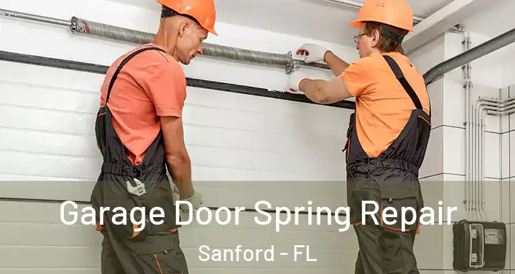  Garage Door Spring Repair Sanford - FL