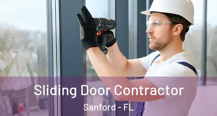  Sliding Door Contractor Sanford - FL