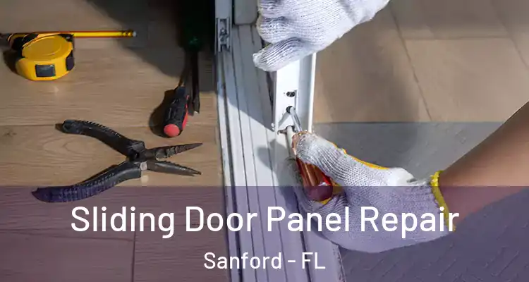  Sliding Door Panel Repair Sanford - FL